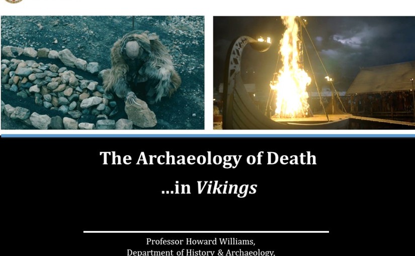 The Archaeology of Death in ‘Vikings’